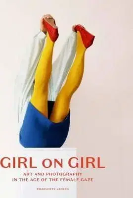Umenie - ostatné Girl on Girl - Kolektív autorov