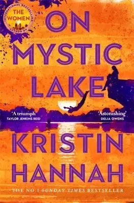 Svetová beletria On Mystic Lake - Kristin Hannah