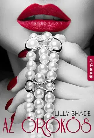 Romantická beletria Az örökös - Lilly Shade
