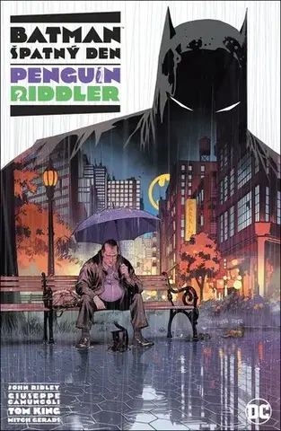 Komiksy Batman: Špatný den - Tom King,John Ridley,Jan Kukrál,Giuseppe Camuncoli,Mitch Gerads