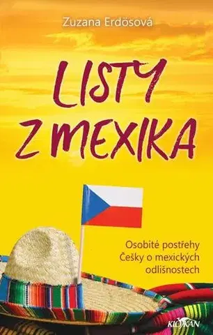 Romantická beletria Listy z Mexika - Zuzana Erdösová