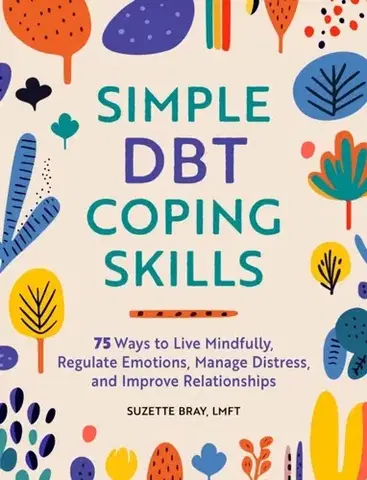Motivačná literatúra Simple DBT Coping Skills - Suzette Bray