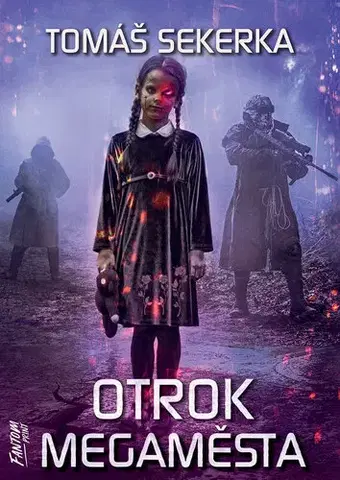 Fantasy, upíri Otrok megaměsta - Tomáš Sekerka