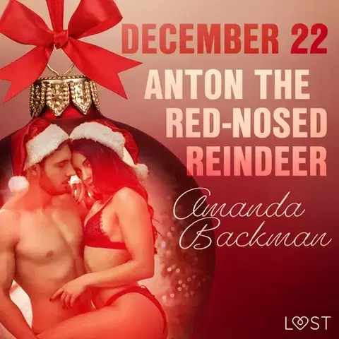Erotická beletria Saga Egmont December 22: Anton the Red-Nosed Reindeer – An Erotic Christmas Calendar (EN)