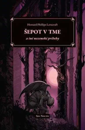 Sci-fi a fantasy Šepot v tme a iné nezemské príbehy - Howard Phillips Lovecraft