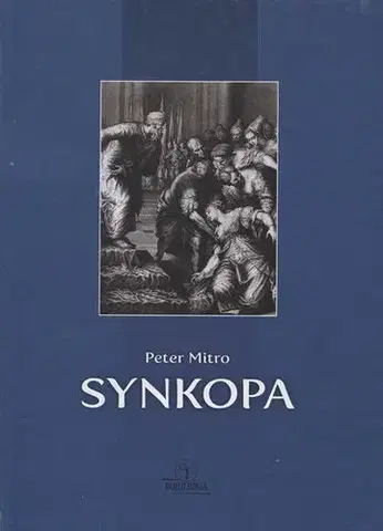 Psychológia, etika Synkopa - Peter Mitro,Jozef Mitro