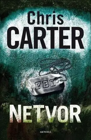 Detektívky, trilery, horory Netvor - Chris Carter