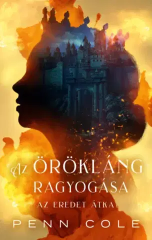Sci-fi a fantasy Az Örökláng ragyogása - Az Eredet átka (Különleges kiadás) - Penn Cole,Orsolya Kesztler