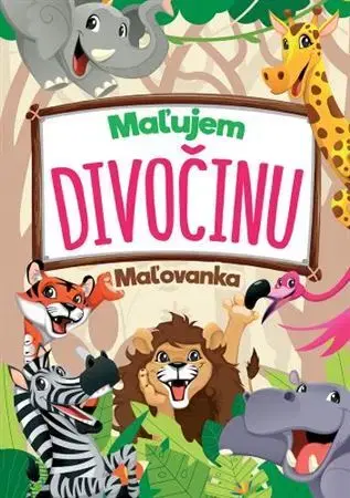 Nalepovačky, vystrihovačky, skladačky Maľujem divočinu - Maľovanka