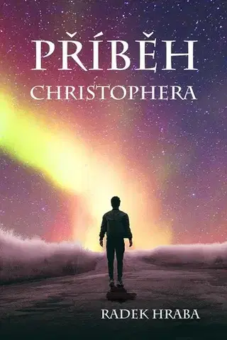 Young adults Příběh Christophera - Radek Hraba