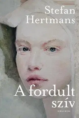 Historické romány A fordult szív - Stefan Hertmans,Miklós Fenyves