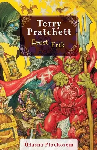 Sci-fi a fantasy Faust/Erik (Úžasná Plochozem 9, Vetroplaš 4) - Terry Pratchett,Vladislav Gális