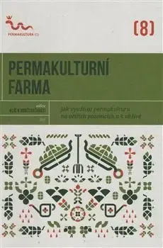 Záhrada - Ostatné Permakulturní farma