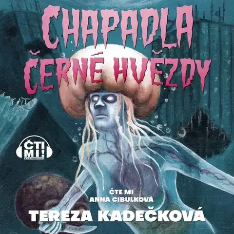 Sci-fi a fantasy Milovať a ctiť OZ Chapadla Černé hvězdy