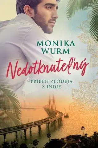 Erotická beletria Nedotknuteľný - Monika Wurm