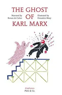 V cudzom jazyku Ghost of Karl Marx - Ronan De Calan