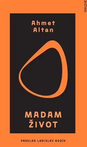 Romantická beletria Madam Život - Ahmet Altan