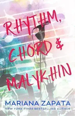 Romantická beletria Rhythm, Chord & Malykhin - Mariana Zapata