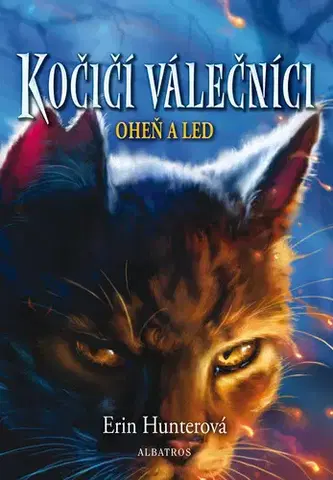 Dobrodružstvo, napätie, western Kočičí válečníci (2) - Oheň a led - Erin Hunterová