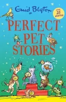 Dobrodružstvo, napätie, western Perfect Pet Stories - Enid Blyton