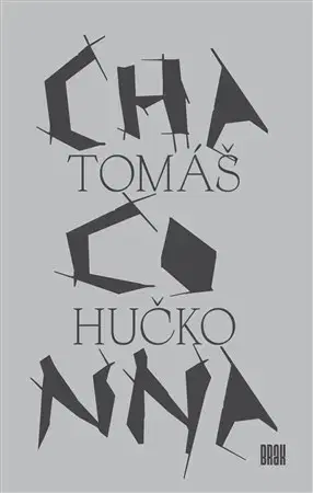 Novely, poviedky, antológie Chaconna - Tomáš Hučko