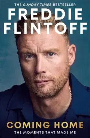 Biografie - Životopisy Freddie Flintoff: Coming Home - Andrew Flintoff