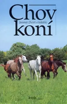 Kone Chov koní - Jaromír Dušek
