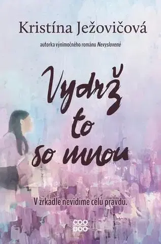 Young adults Vydrž to so mnou - Kristína Ježovičová