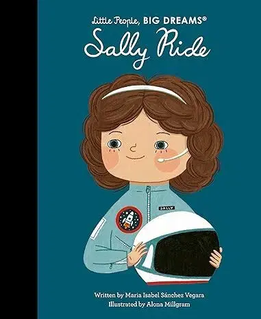 Encyklopédie pre deti a mládež - ostatné Sally Ride - Maria Isabel Sanchez Vegara,Alona Millgram