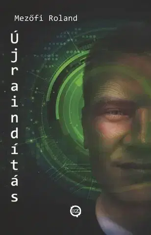 Svetová beletria Újraindítás - Mezőfi Roland