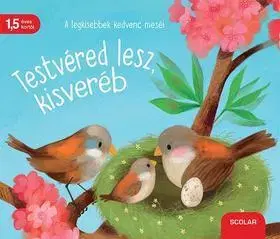 Rozprávky Testvéred lesz, kisveréb - Katja Reiderová