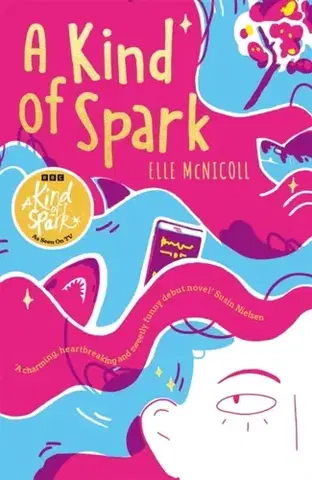 Pre deti a mládež A Kind of Spark - Elle McNicoll