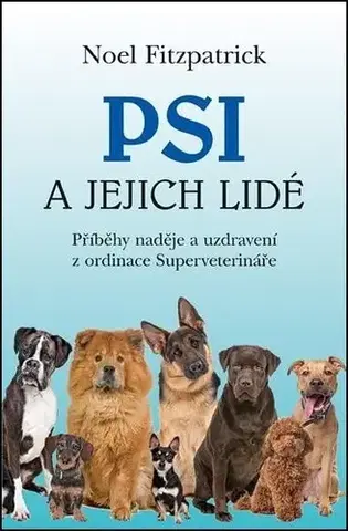 Skutočné príbehy Psi a jejich lidé - Noel Fitzpatrick