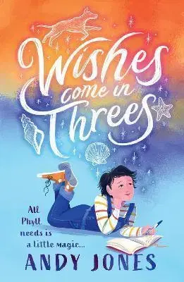 Fantasy, upíri Wishes Come in Threes - Andy Jones