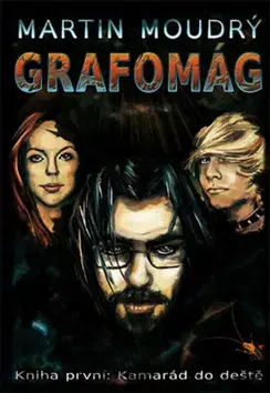 Sci-fi a fantasy Grafomág 1 - Kamarád do deště - Martin Moudrý