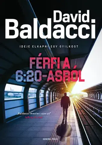 Detektívky, trilery, horory Férfi a 6:20-asról - David Baldacci