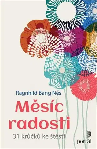 Psychológia, etika Měsíc radosti - Ragnhild Bang Nes