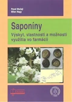Medicína - ostatné Saponíny - Milan Nagy,Pavel Mučaji