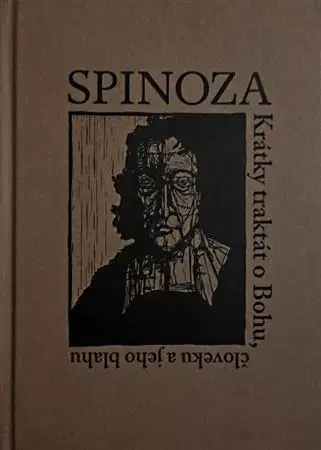 Filozofia Krátky traktát o Bohu, človeku a jeho blahu - Baruch Spinoza