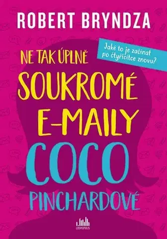 Humor a satira Ne tak úplně soukromé e-maily Coco Pinchardové - Robert Bryndza