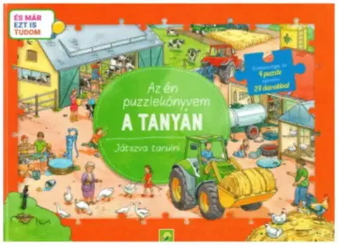 Pre deti a mládež - ostatné Az én puzzlekönyvem: A tanyán - Játszva tanulni - És már ezt is tudom