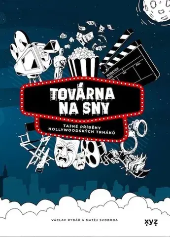 Divadlo - teória, história,... Továrna na sny - Václav Rybář,Matěj Svoboda