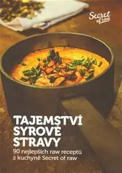 Kuchárky - ostatné Tajemství syrové stravy - Jan Plajner