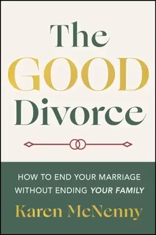 Rodičovstvo, rodina The Good Divorce - Karen McNenny
