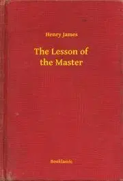 Svetová beletria The Lesson of the Master - Henry James
