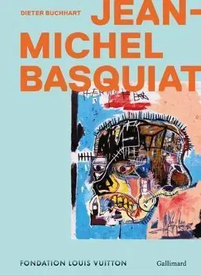 Umenie - ostatné Jean-Michel Basquiat - Gallimard,Dieter Buchhart
