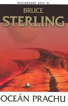 Sci-fi a fantasy Oceán prachu - Bruce Sterling,Alexandr Křížek