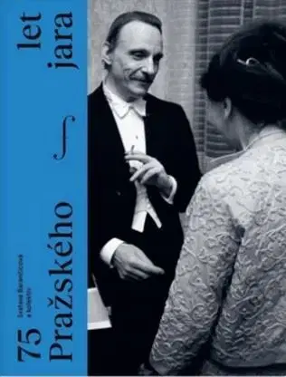 Hudba - noty, spevníky, príručky 75 let Pražského jara