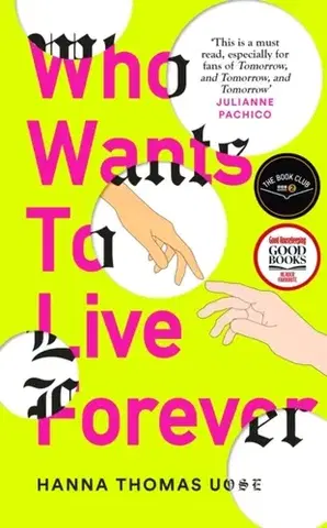 Beletria Who Wants to Live Forever - Hanna Thomas Uose