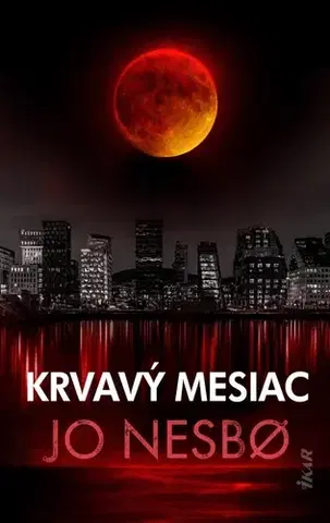 Detektívky, trilery, horory Krvavý mesiac - Jo Nesbo,Jozef Zelizňák